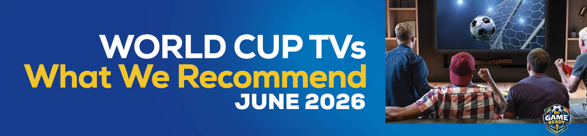 Best TVs for Watching the World Cup at Home (2026)